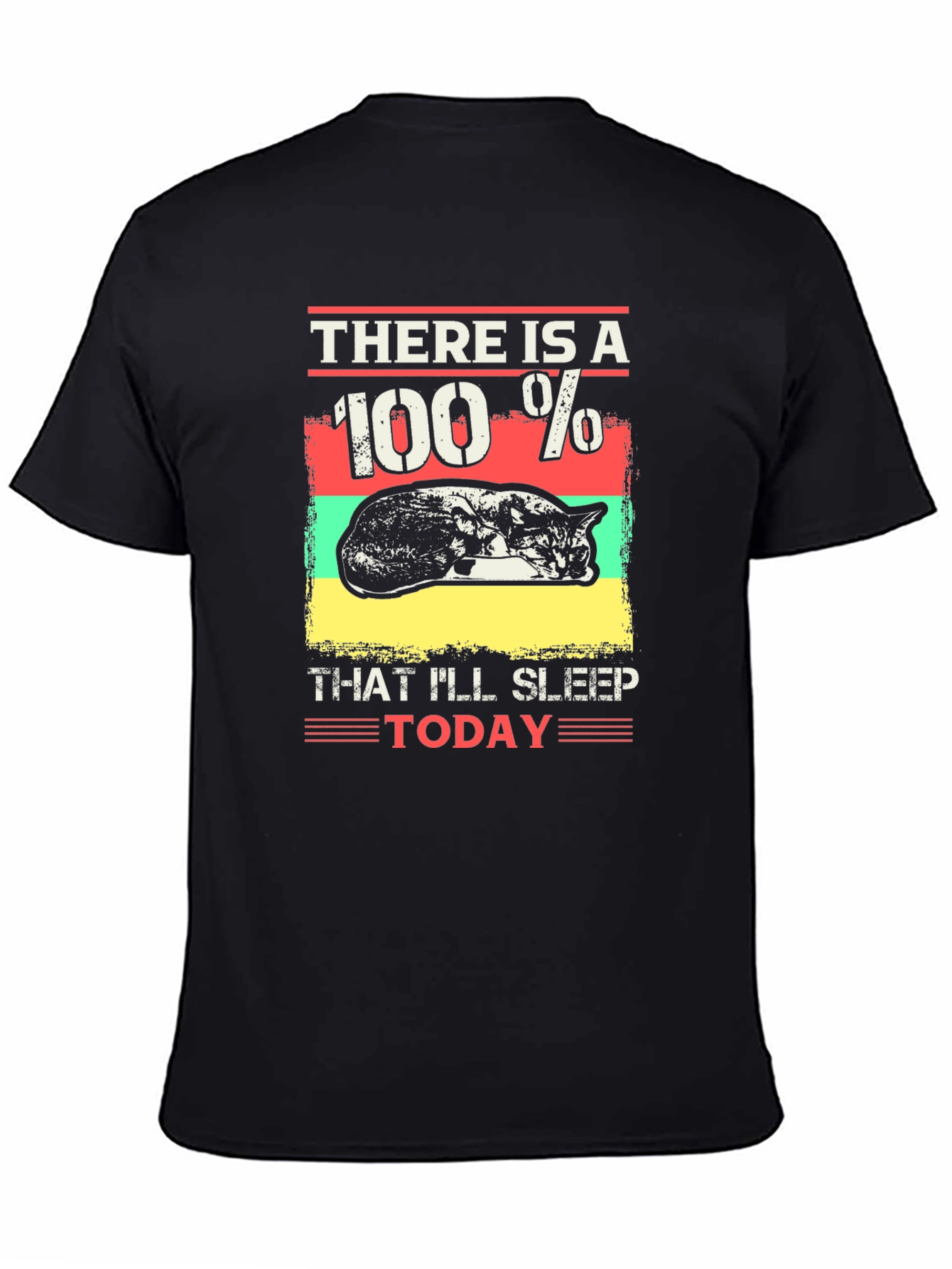 100% Sleep Today T-Shirt: Funny Cat Lover Tee