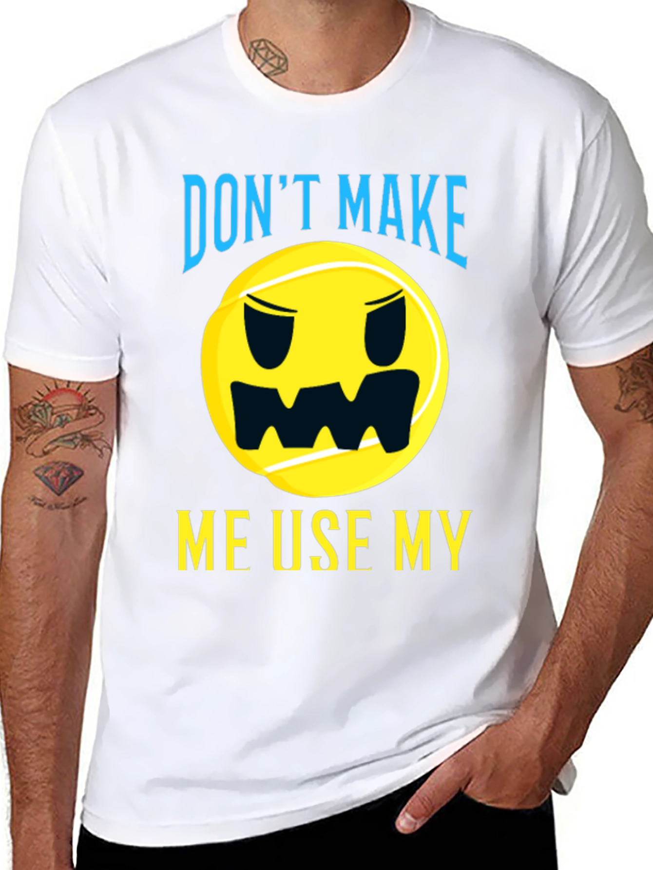 Funny Tennis T-Shirt - Dont Make Me Use My...