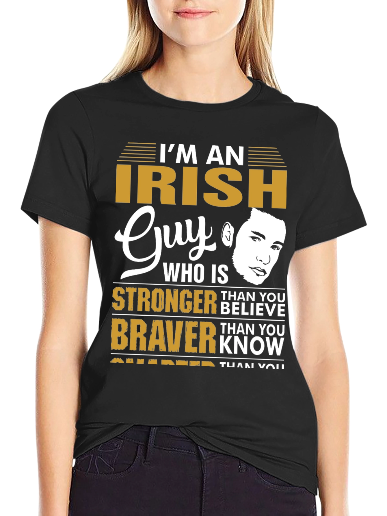 Im An Irish Guy T-Shirt