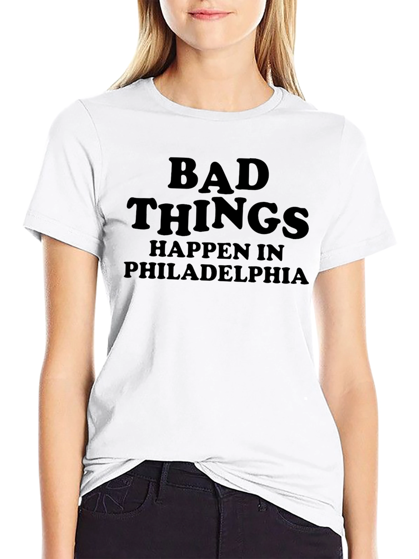 Bad Things Happen in Philadelphia Black T-Shirt