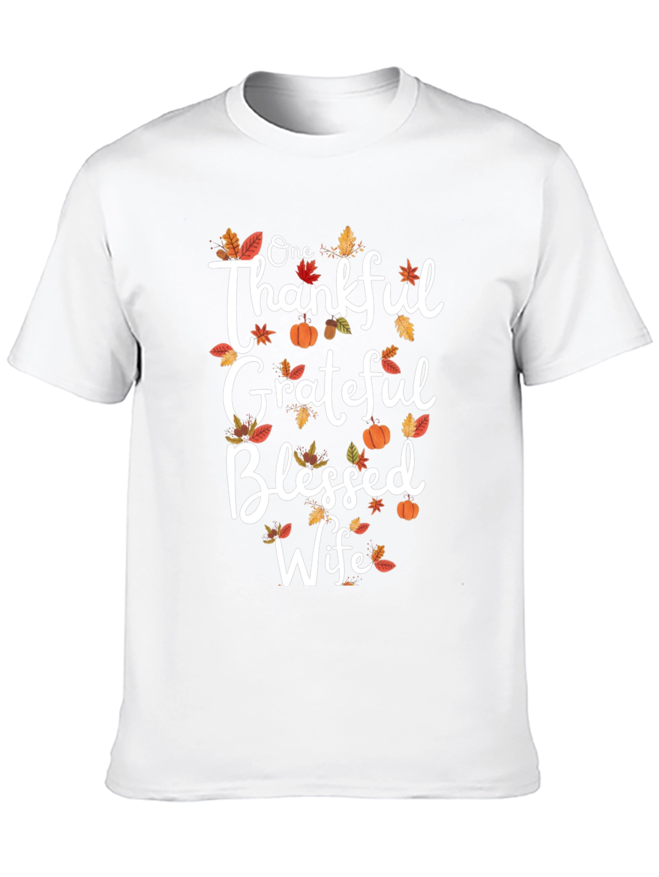 One Thankful Grateful Blessed Wife T-Shirt