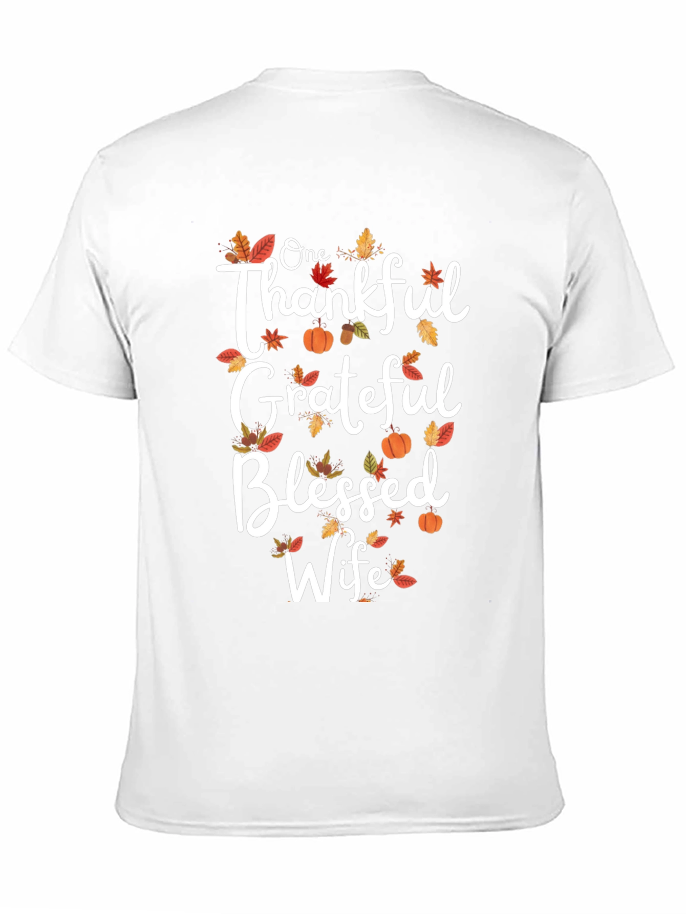 One Thankful Grateful Blessed Wife T-Shirt
