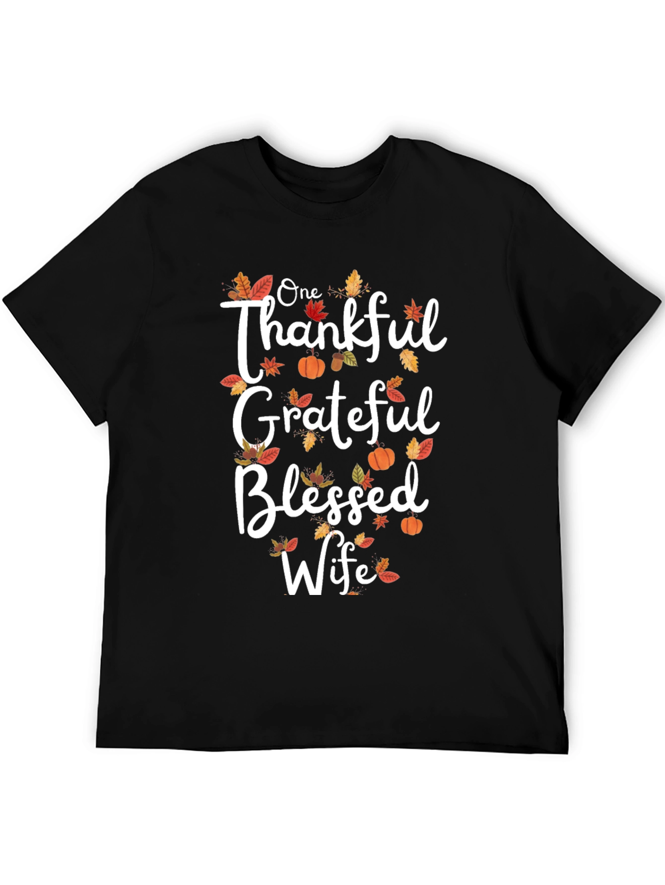 One Thankful Grateful Blessed Wife T-Shirt