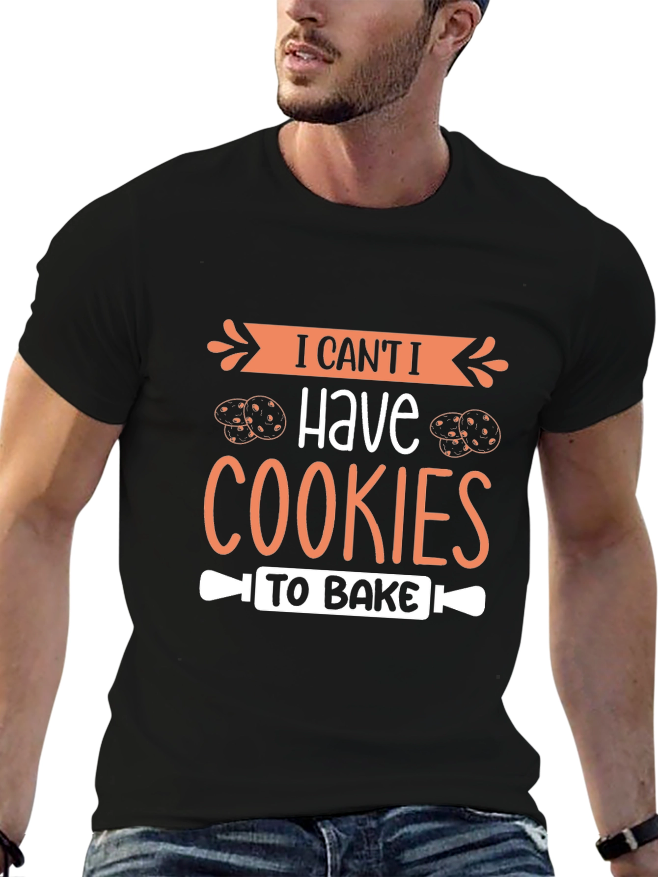 I Cant I Have Cookies To Bake T-Shirt