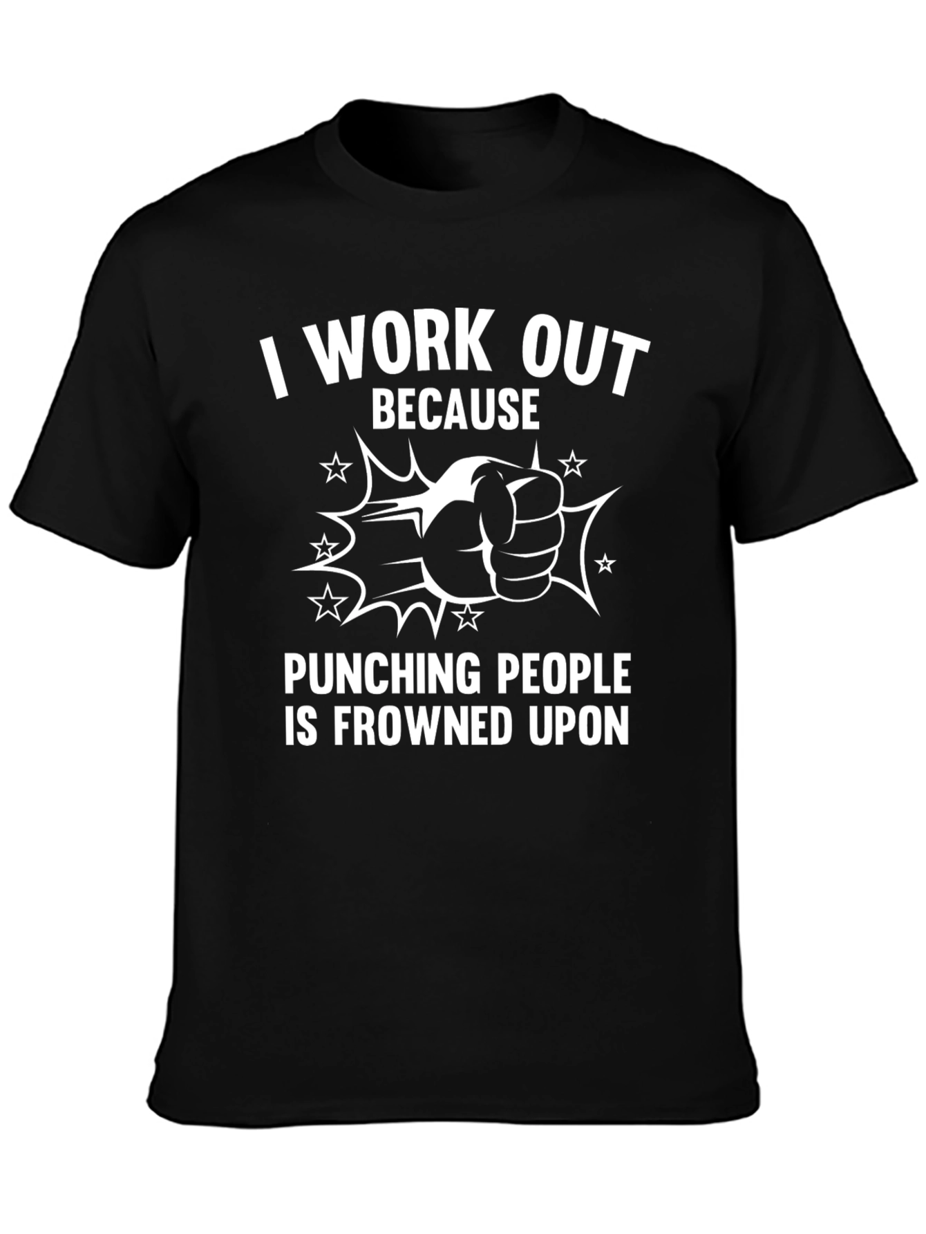 Funny Workout Motivation T-Shirt: Punching People Frowned Upon