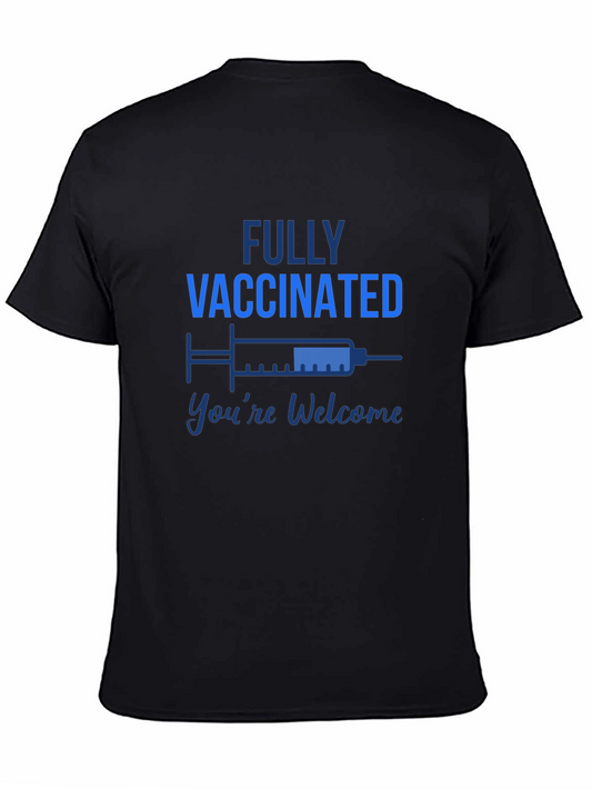Fully Vaccinated Graphic Tee - Youre Welcome
