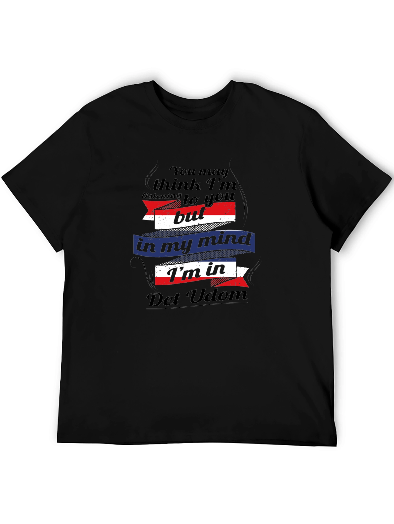 Det Udom Mind T-Shirt - Funny Travel Tee
