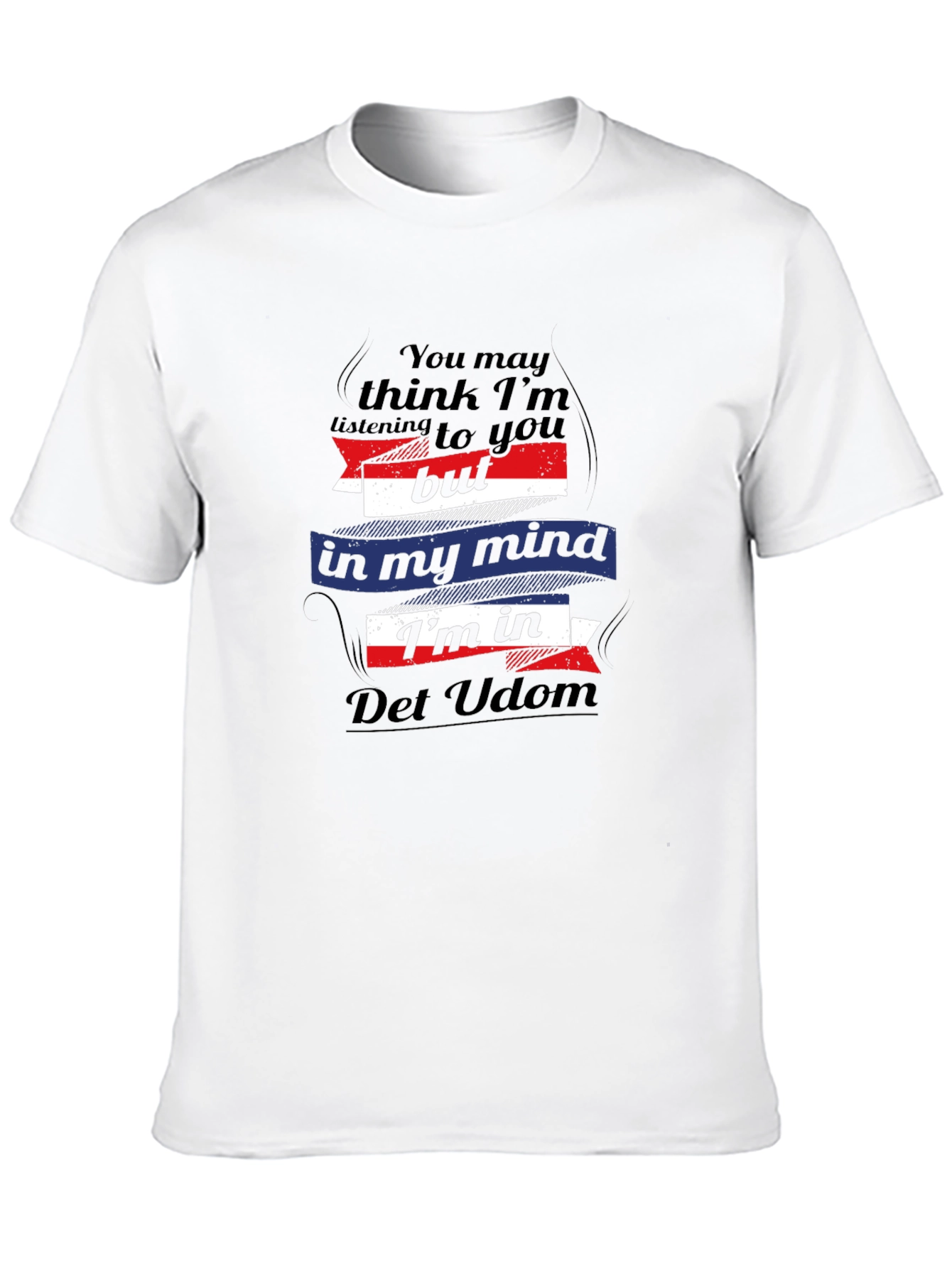Det Udom Mind T-Shirt - Funny Travel Tee