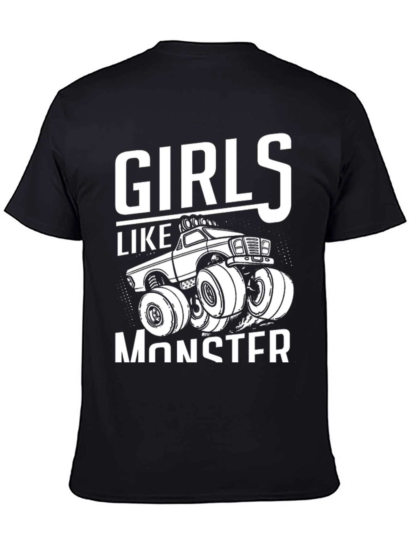 Girls Like Monster Truck T-Shirt