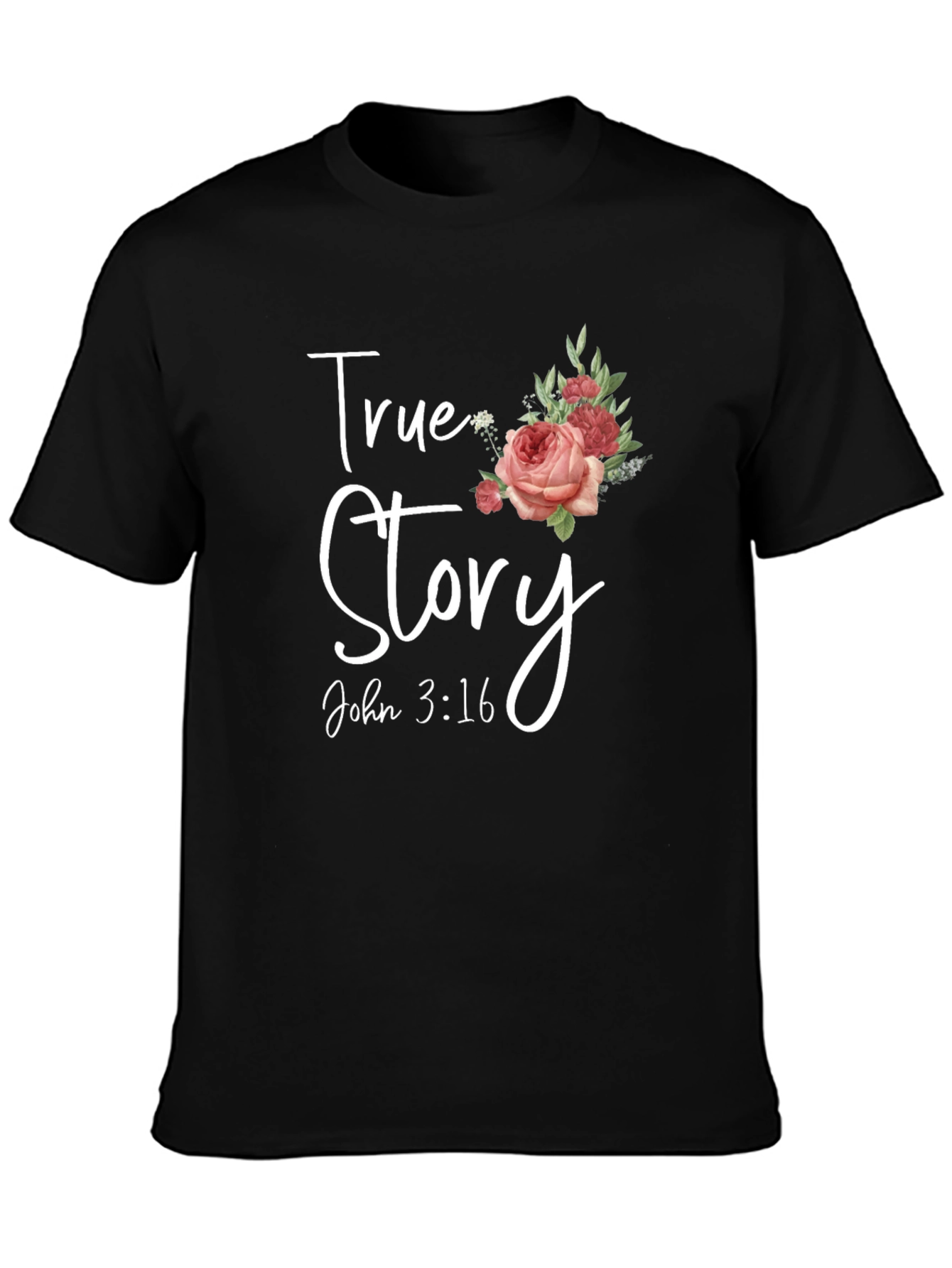 True Story John 3:16 Floral T-Shirt