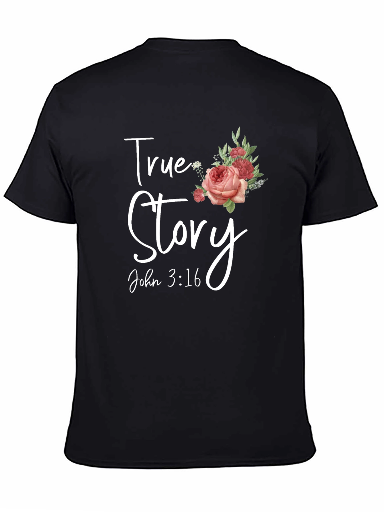 True Story John 3:16 Floral T-Shirt