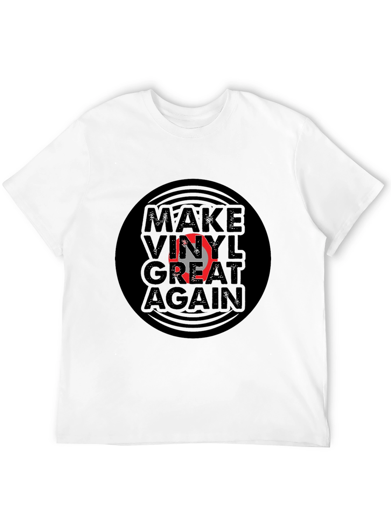 Make Vinyl Great Again T-Shirt
