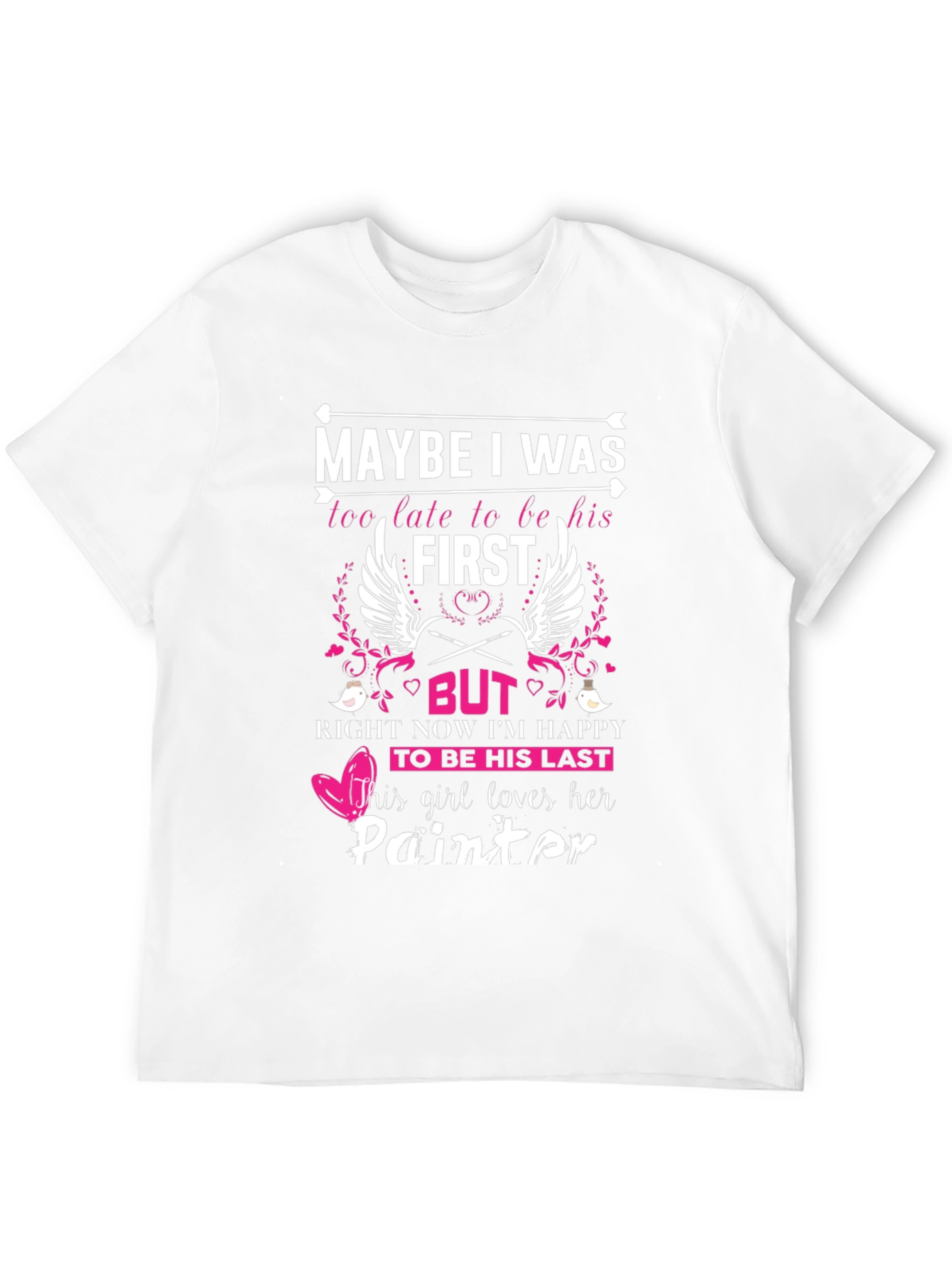 Painters Girl T-Shirt Last Love Tee
