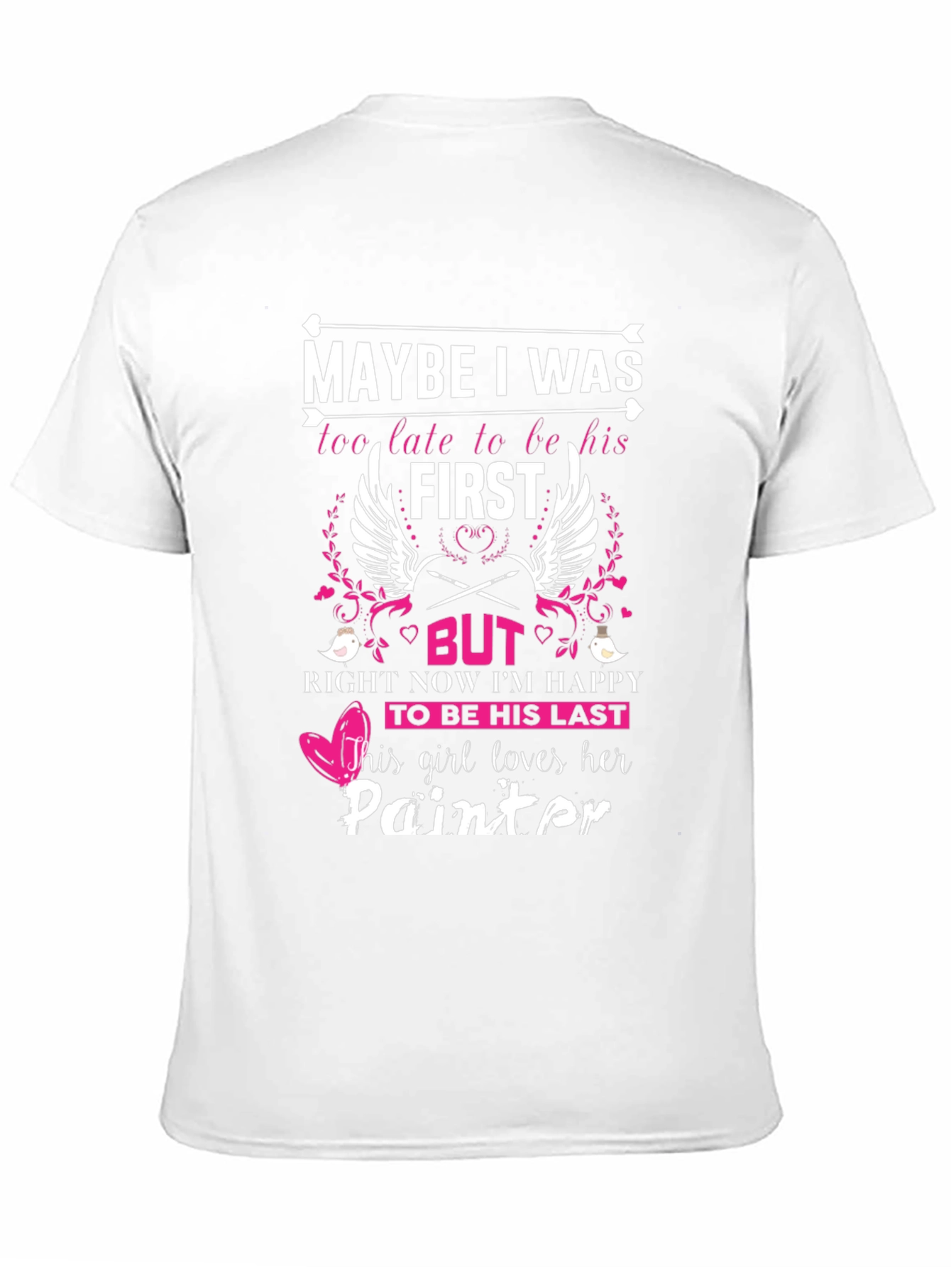 Painters Girl T-Shirt Last Love Tee