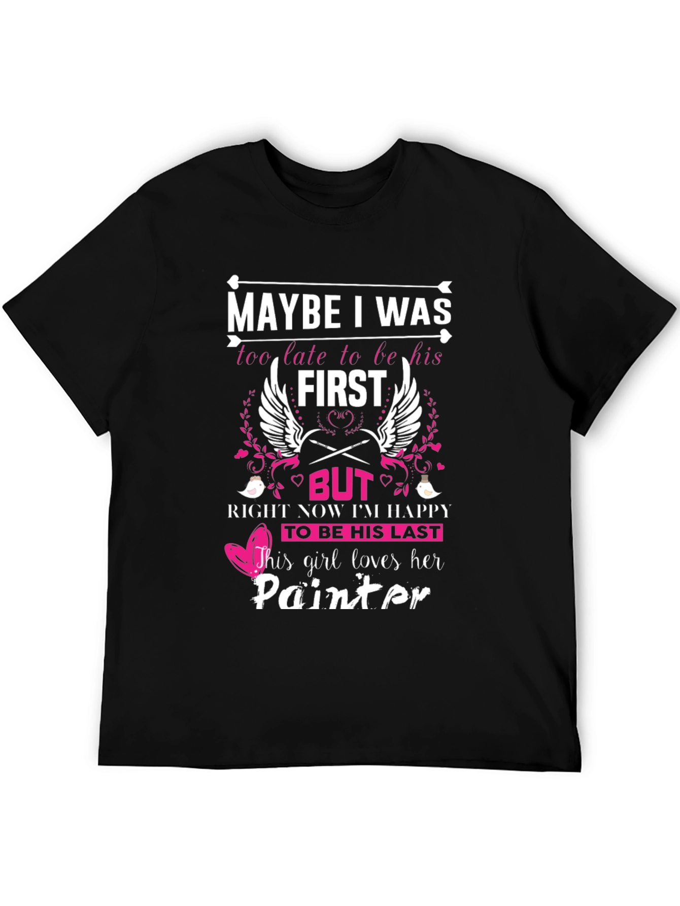 Painters Girl T-Shirt Last Love Tee
