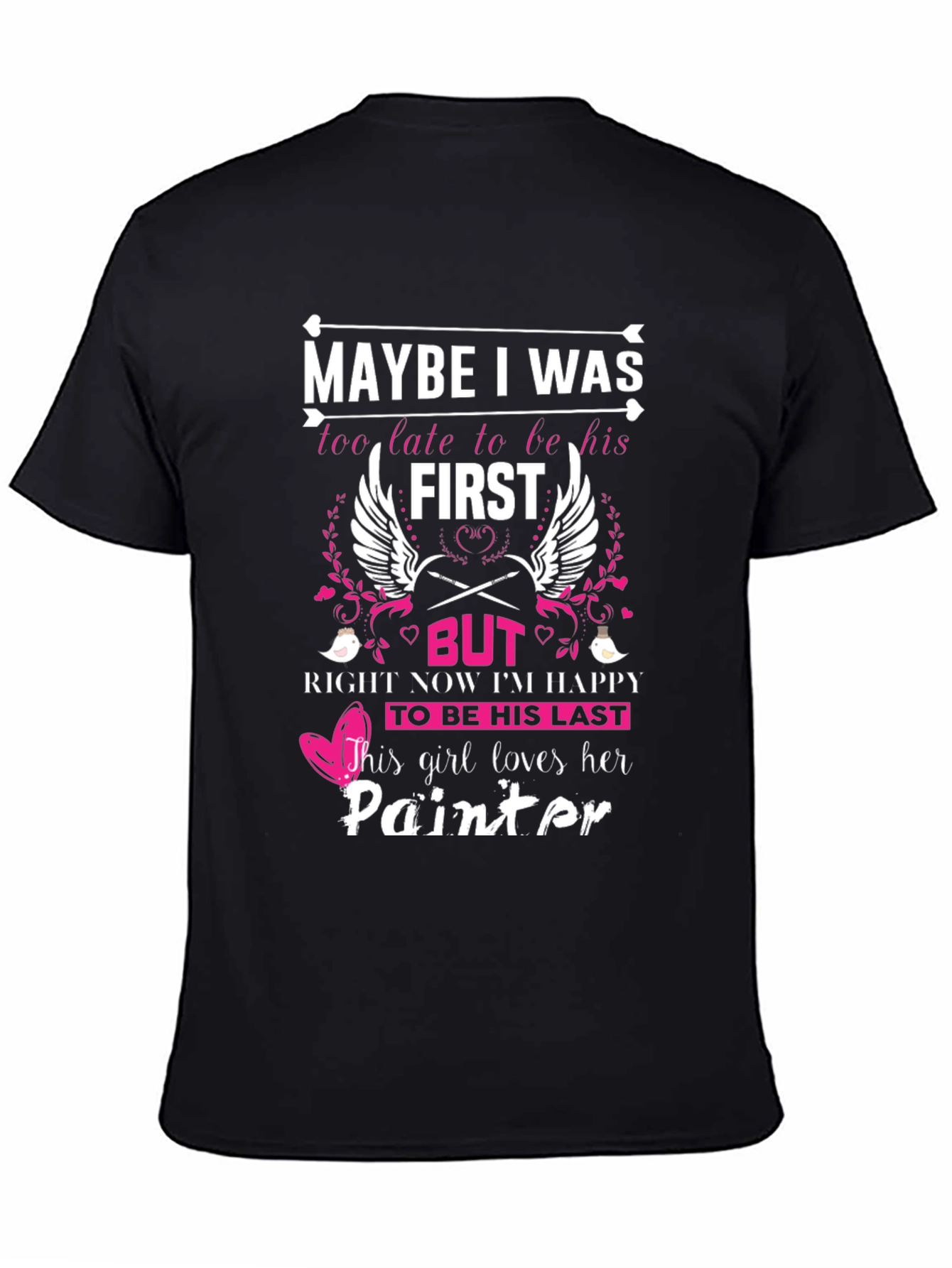 Painters Girl T-Shirt Last Love Tee