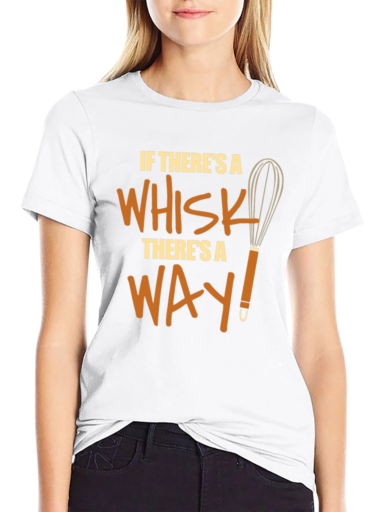 Funny Chef Whisk T-Shirt - Theres a Way!