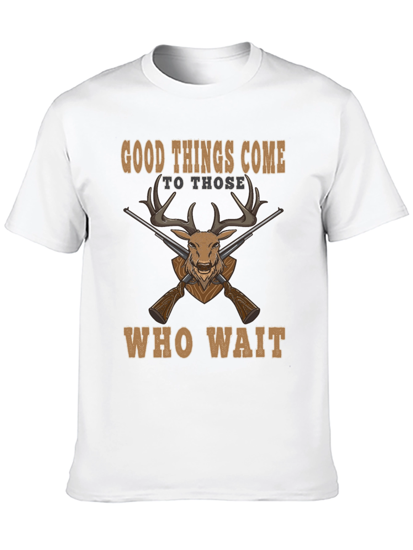 Good Things Come To Those Who Wait T-Shirt
