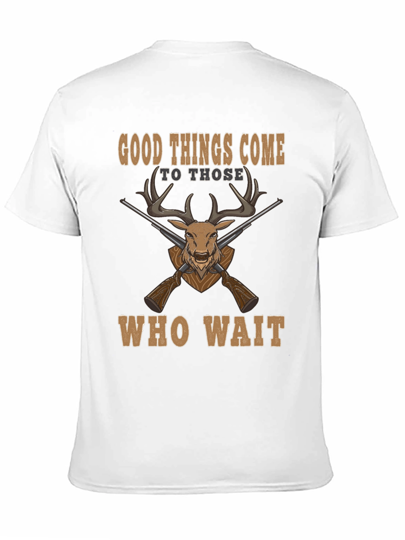 Good Things Come To Those Who Wait T-Shirt