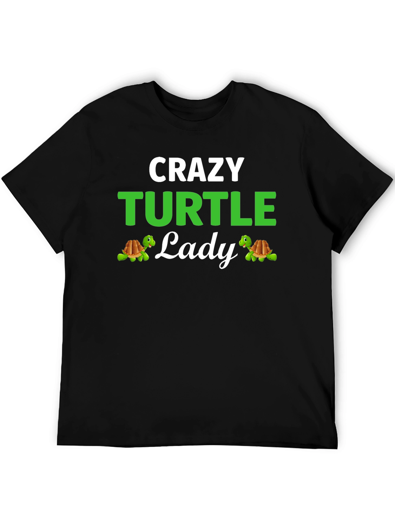 Crazy Turtle Lady T-Shirt - Turtle Lover Apparel