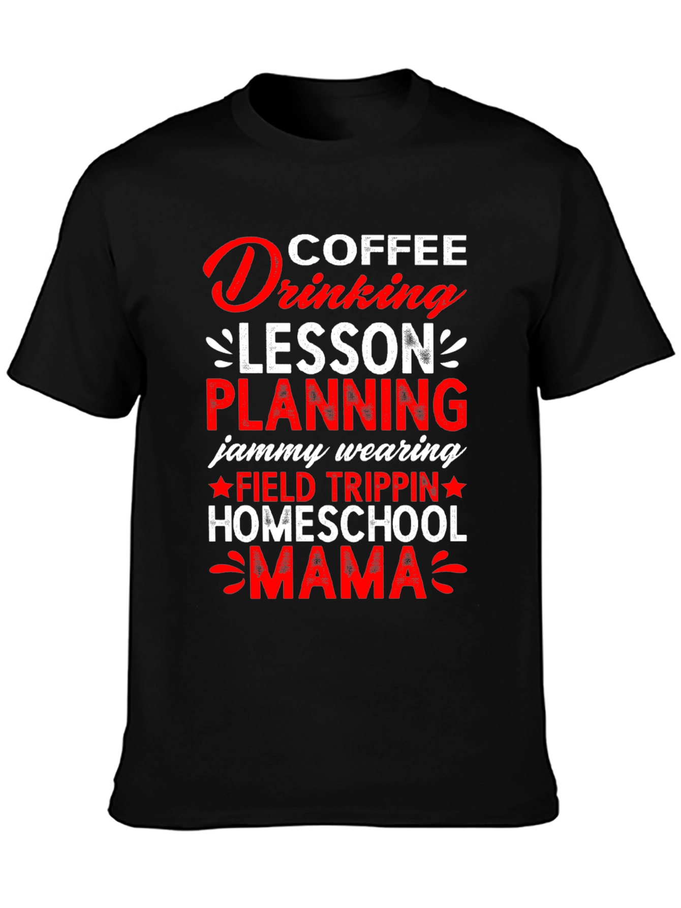 Coffee Drinking Homeschool Mama T-Shirt