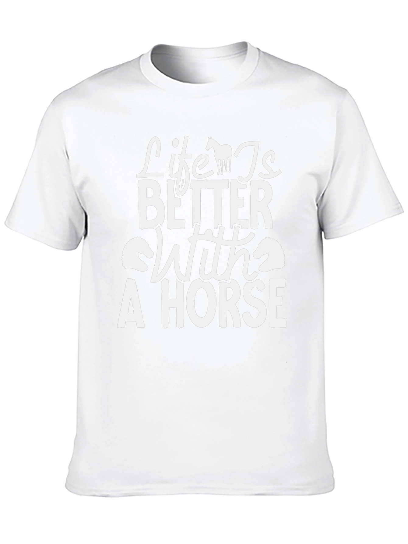 Life is Better with a Horse T-Shirt