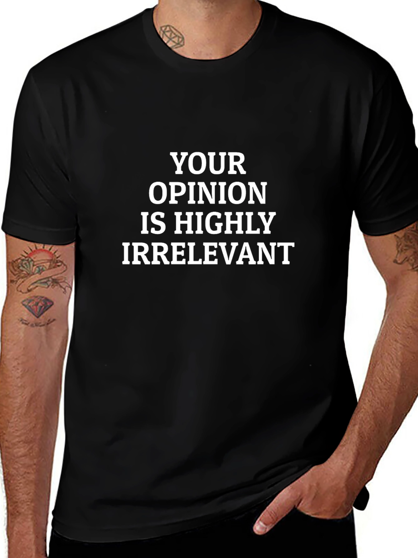 Your Opinion Irrelevant Graphic T-Shirt