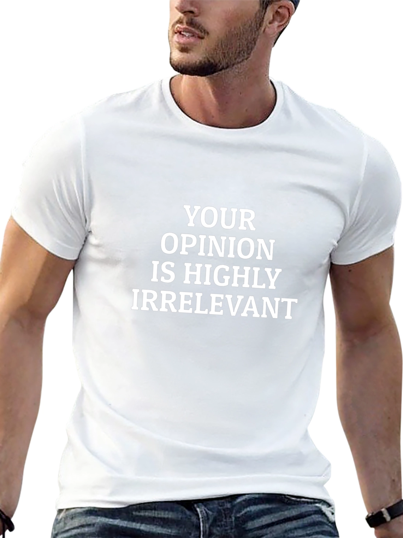 Your Opinion Irrelevant Graphic T-Shirt