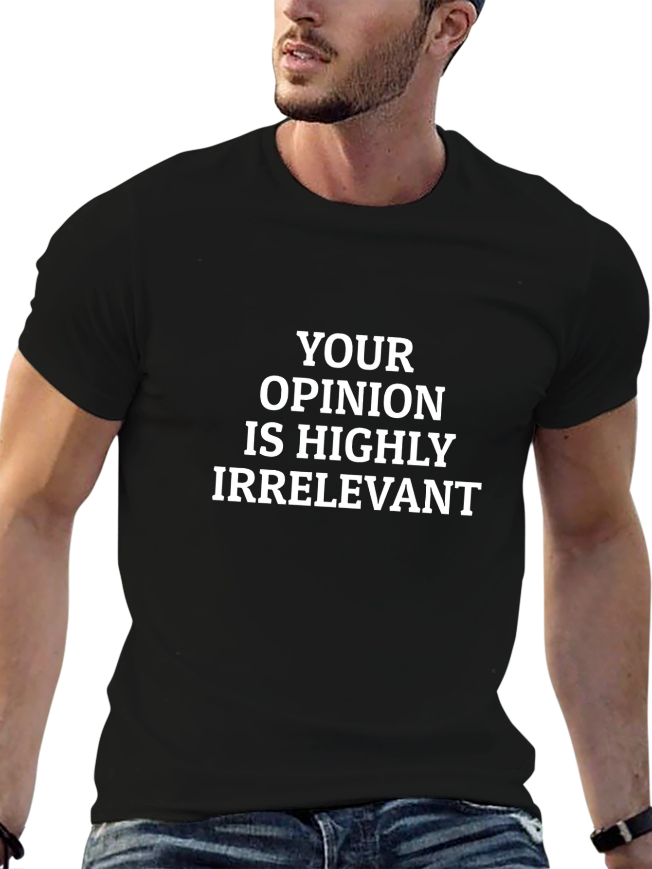 Your Opinion Irrelevant Graphic T-Shirt