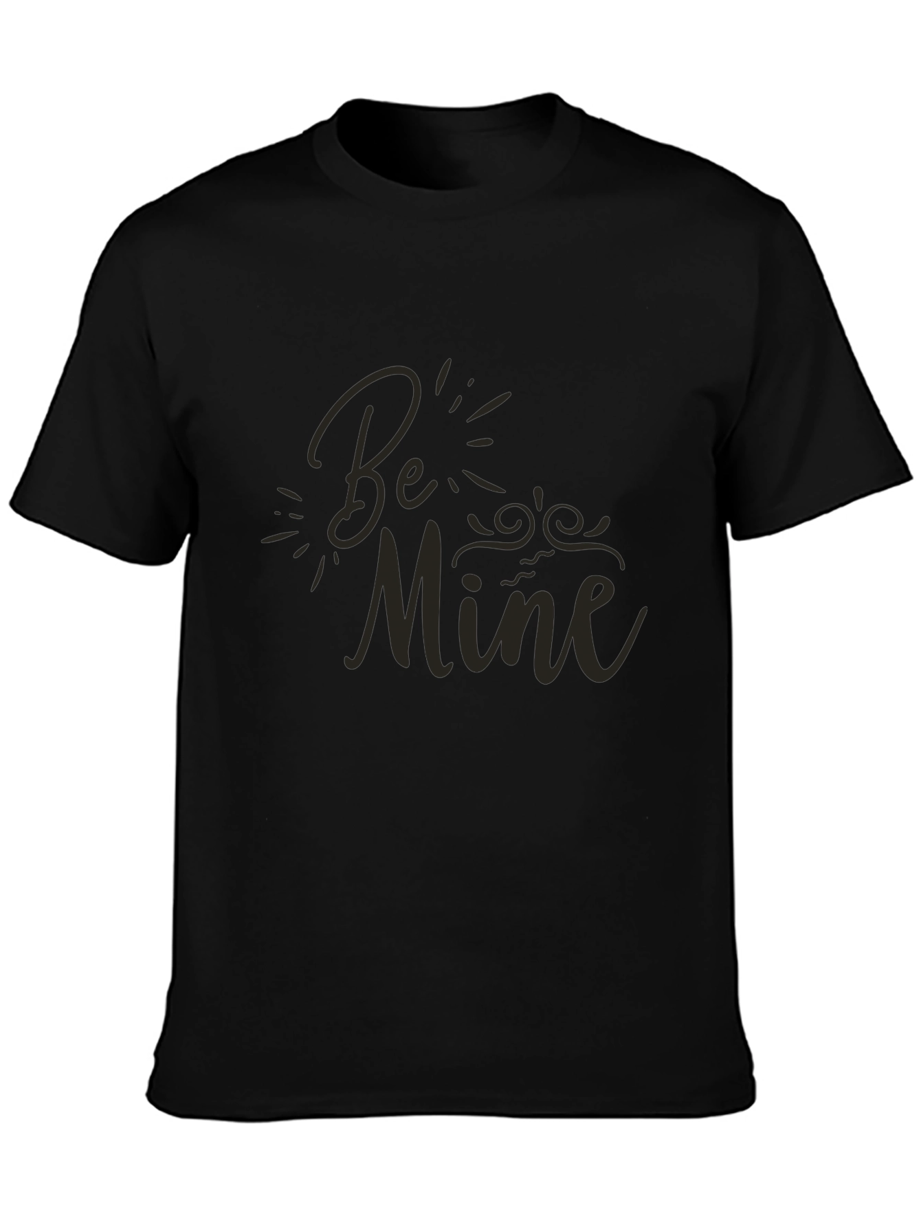 Be Mine T-Shirt - Stylish Black Tee