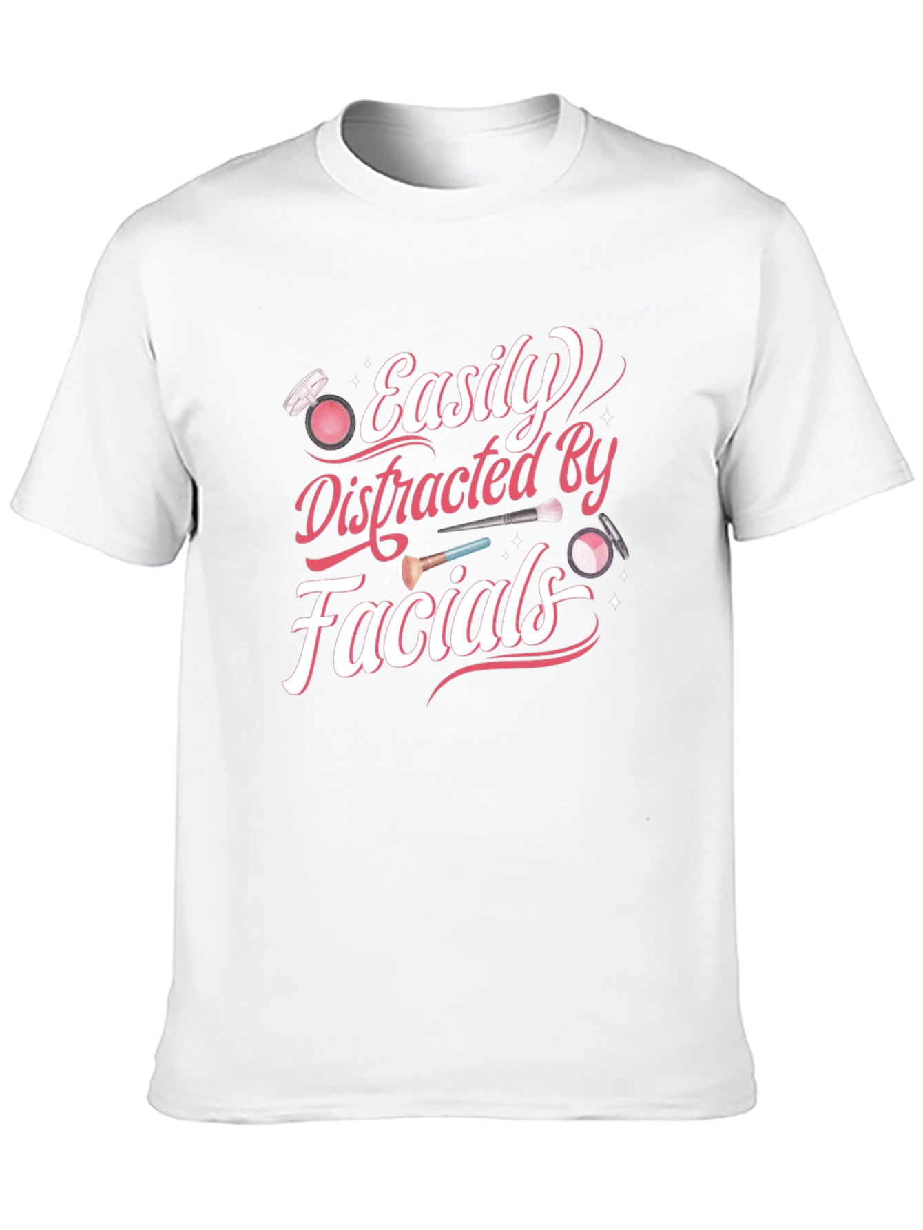 Easily Distracted By Facials T-Shirt