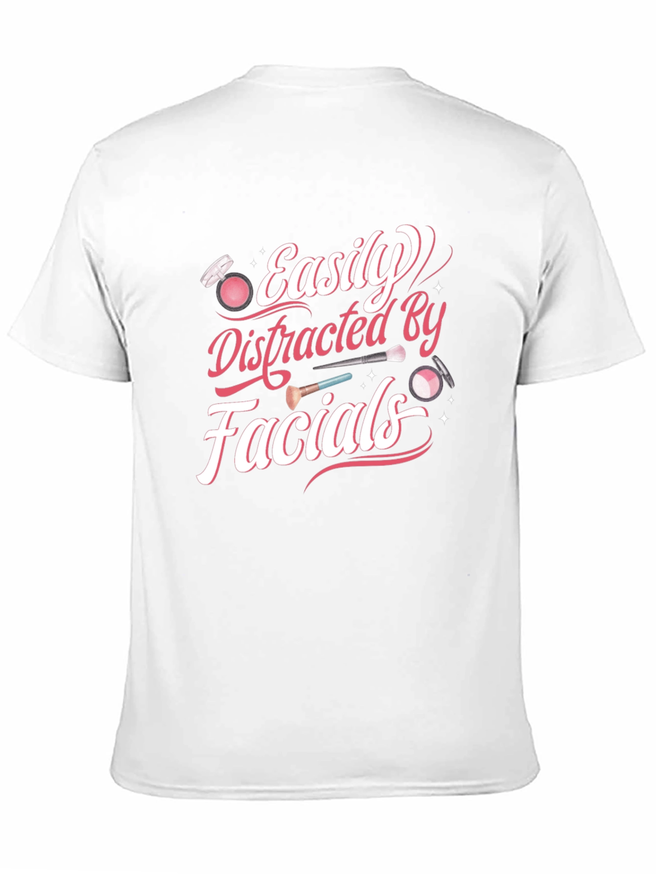 Easily Distracted By Facials T-Shirt