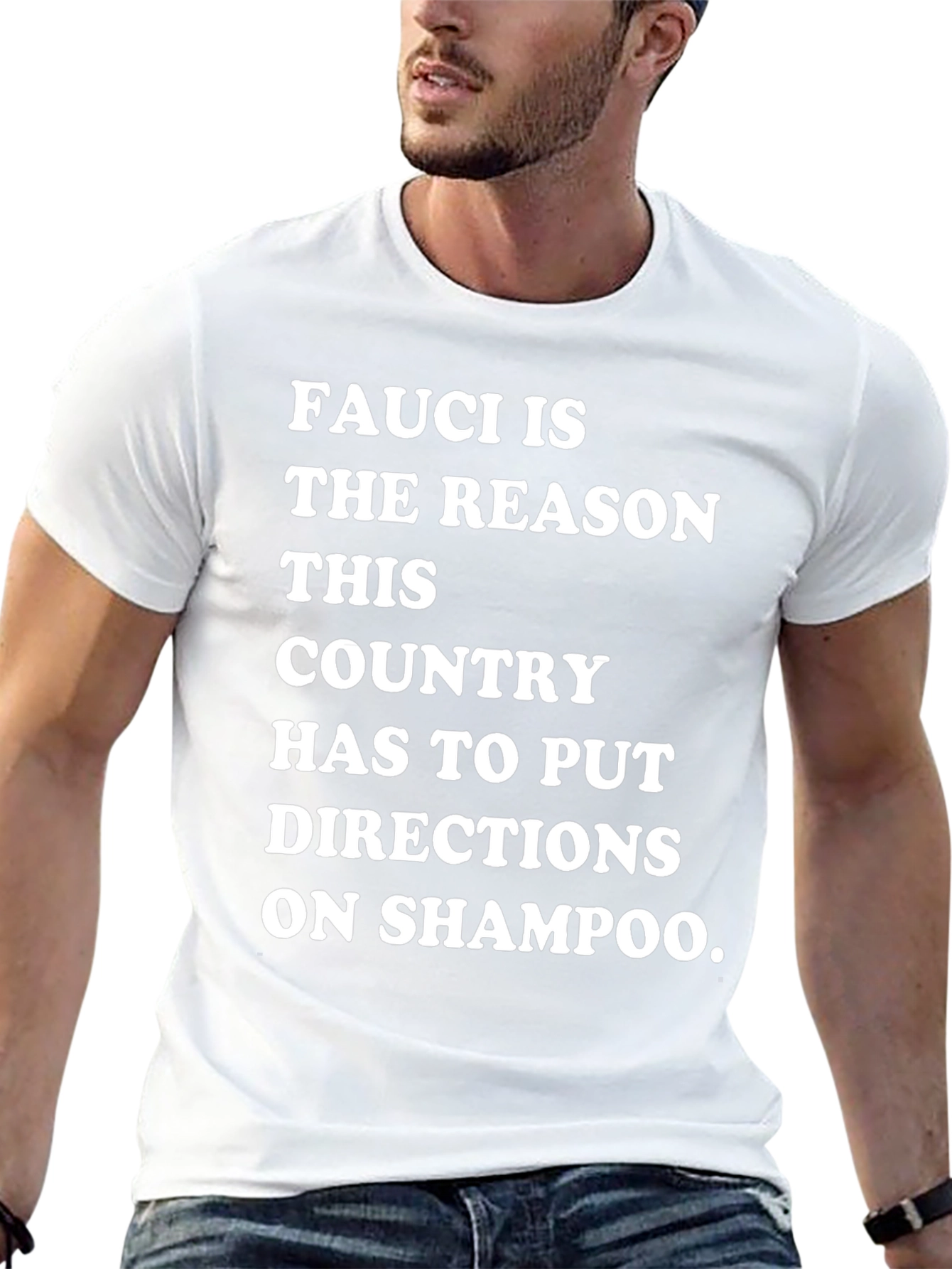 Humorous Fauci T-Shirt: Shampoo Directions