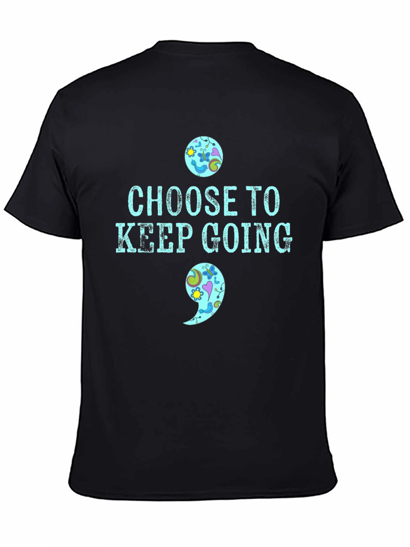 Choose To Keep Going T-Shirt Semicolon Mental Health Awareness