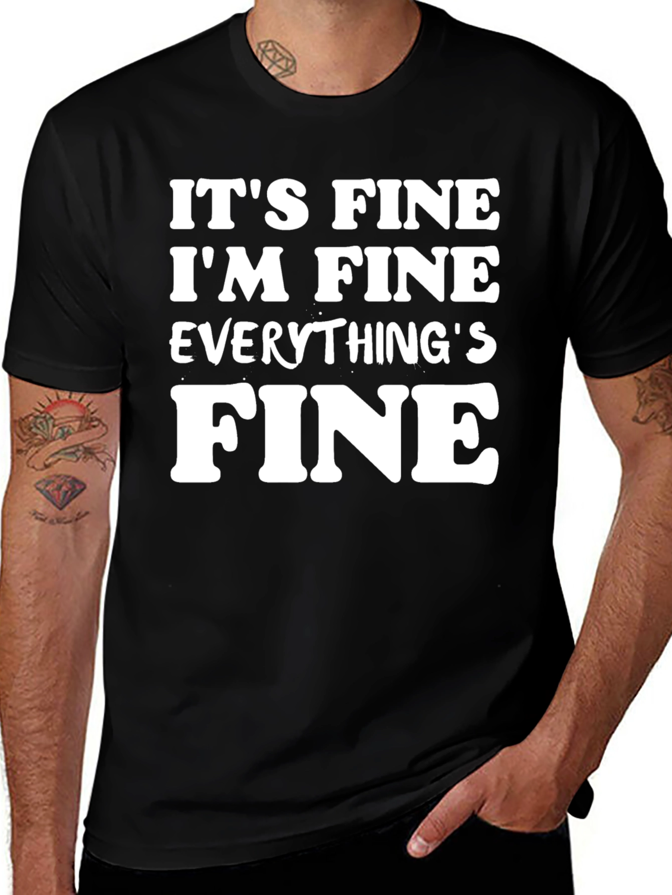 Its Fine Im Fine Everythings Fine T-Shirt