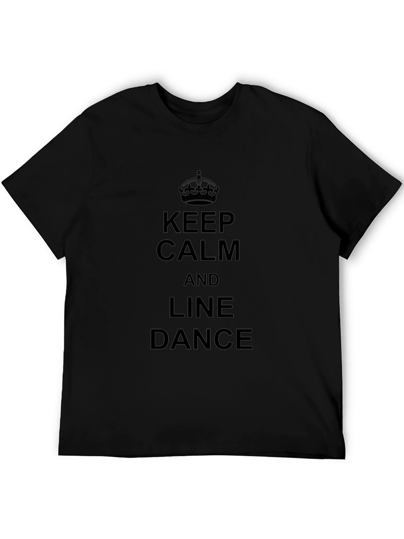 Keep Calm and Line Dance Black T-Shirt