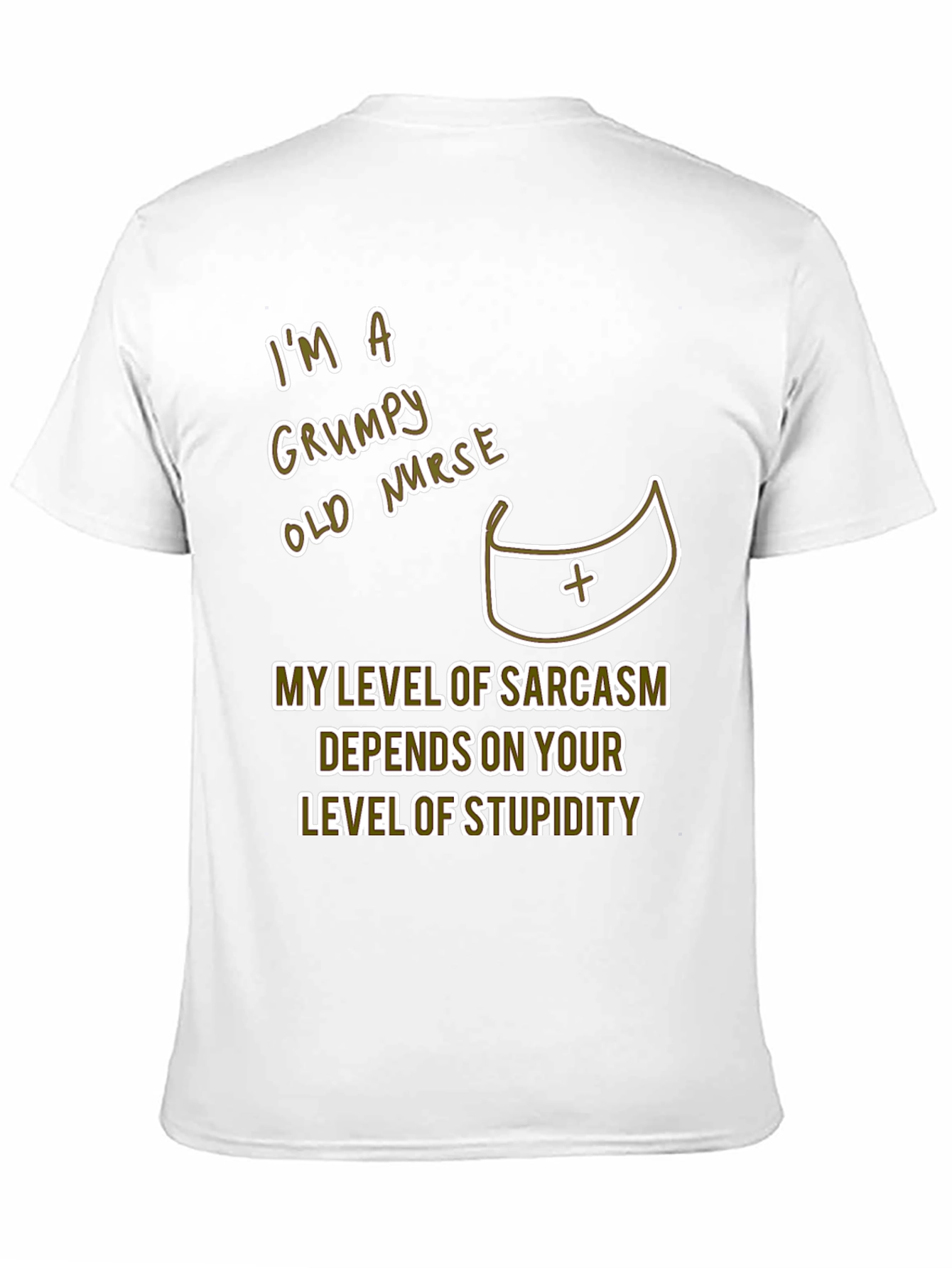 Grumpy Nurse T-Shirt Sarcastic Humor Tee