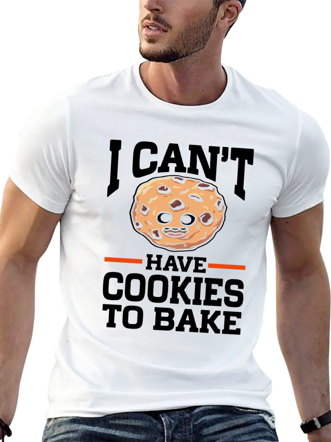 I Cant Have Cookies To Bake T-Shirt