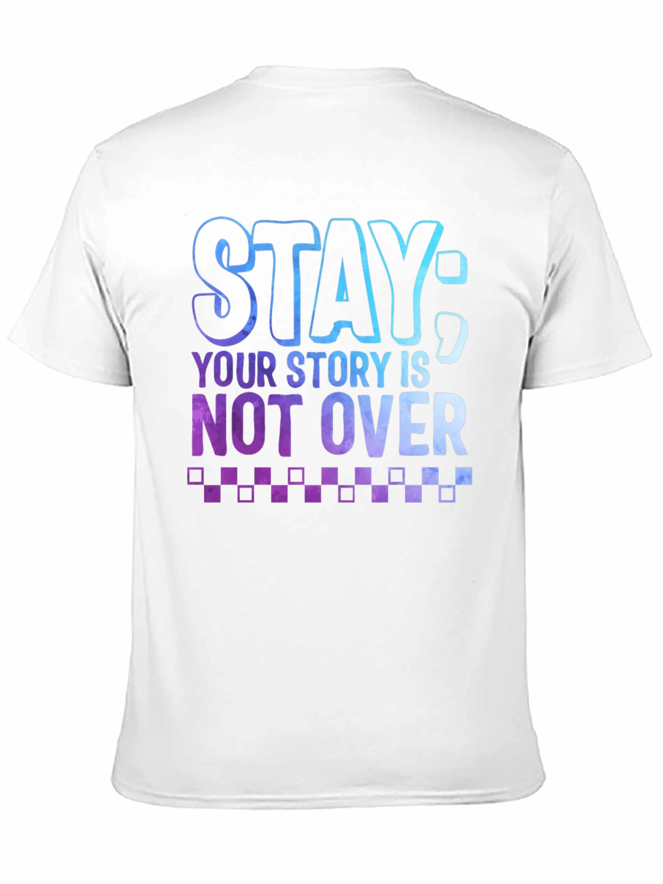 Stay: Your Story Is Not Over Graphic Tee