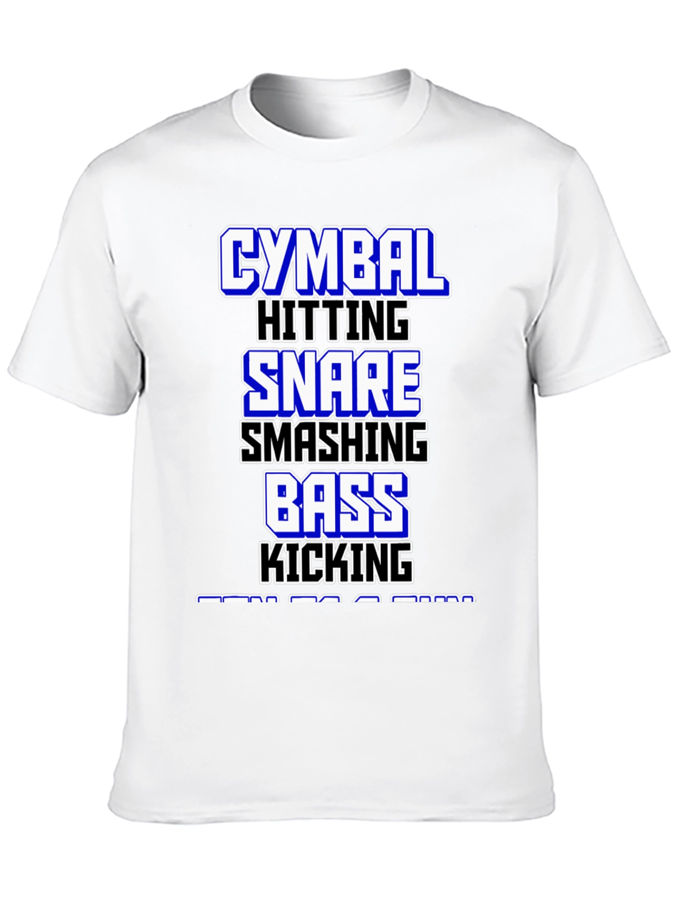 Drummer T-Shirt: Cymbal Snare Bass - Music Lover Tee