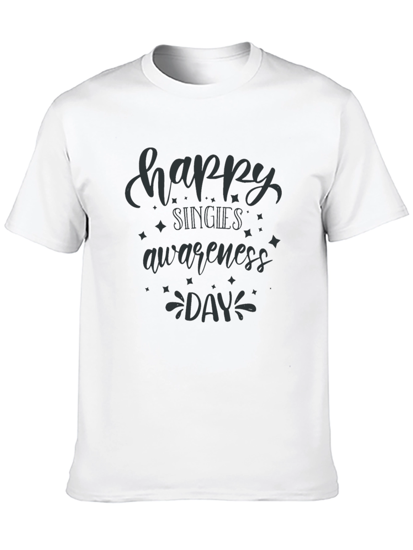 Happy Singles Awareness Day T-Shirt