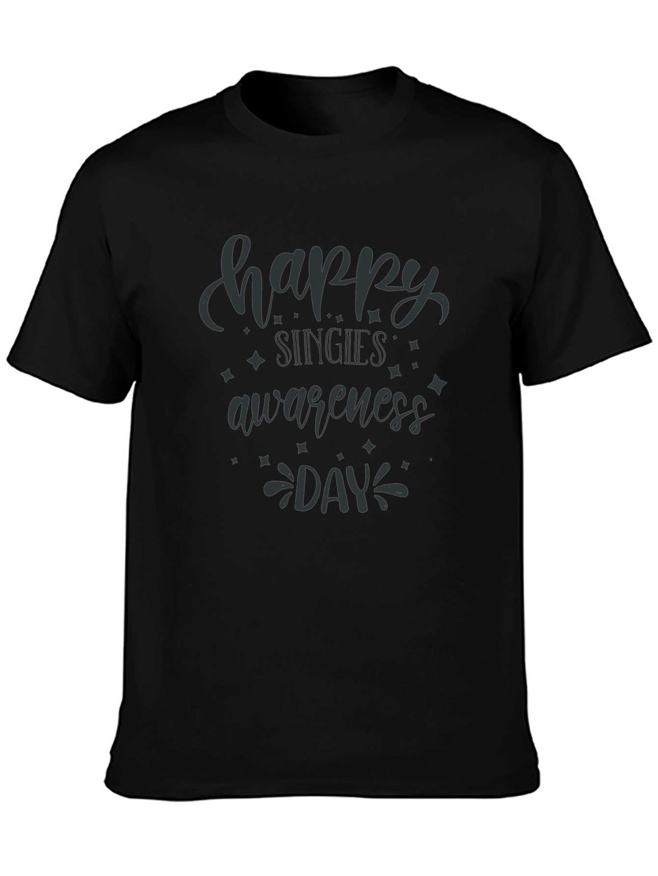 Happy Singles Awareness Day T-Shirt