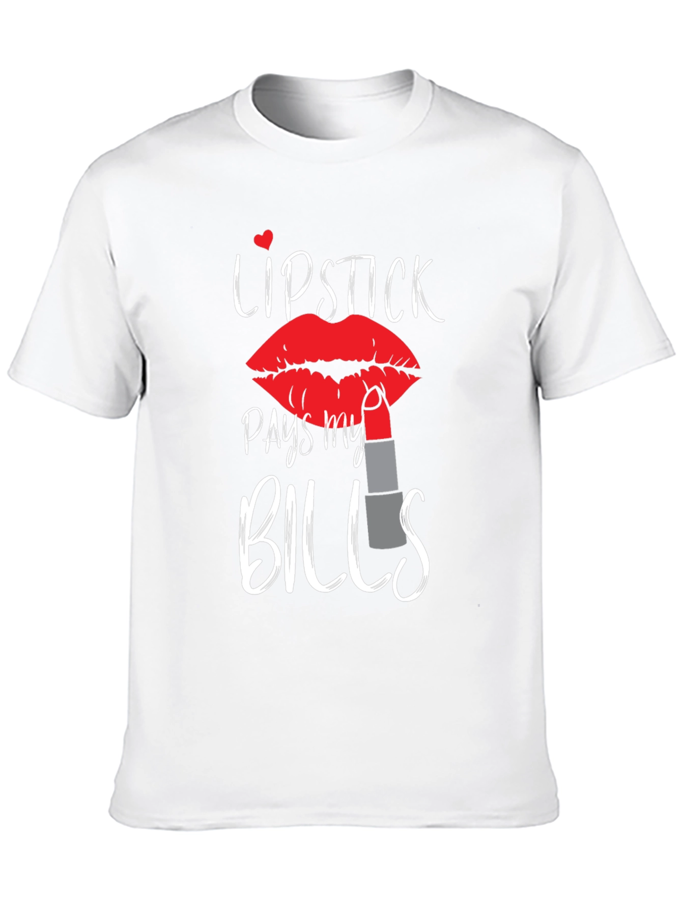 Lipstick Pays My Bills Graphic Tee