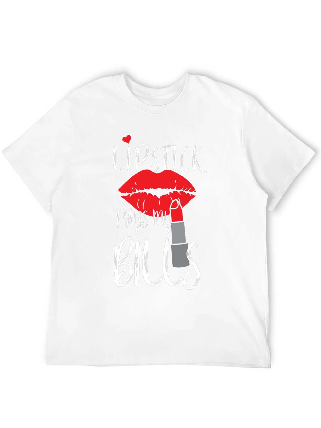 Lipstick Pays My Bills Graphic Tee