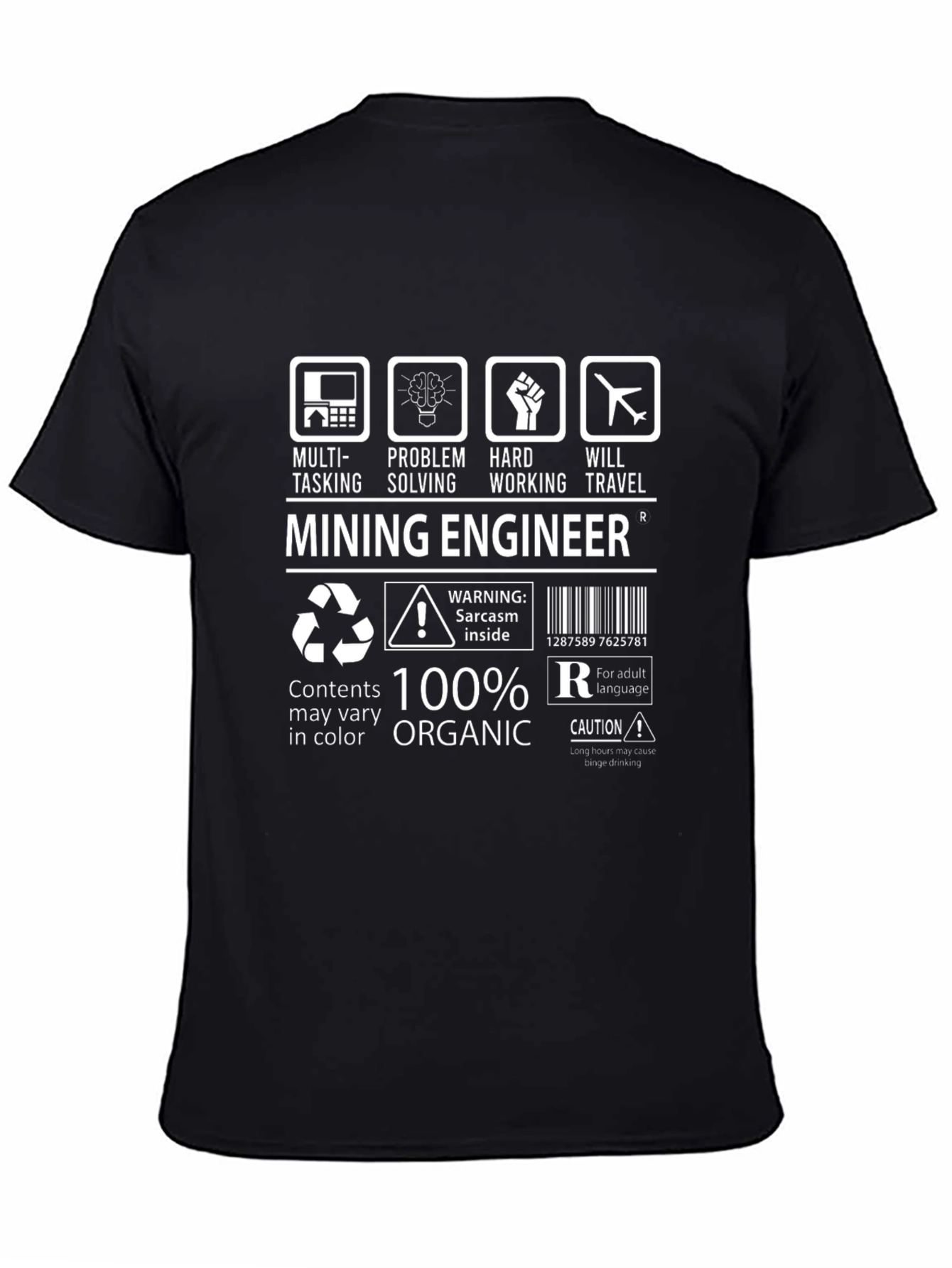 Mining Engineer 100% Organic T-Shirt