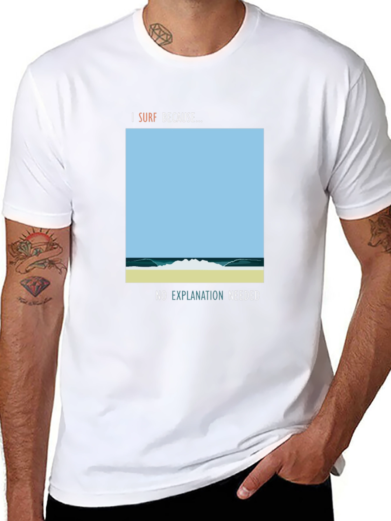 I Surf Because Graphic Tee - No Explanation Needed
