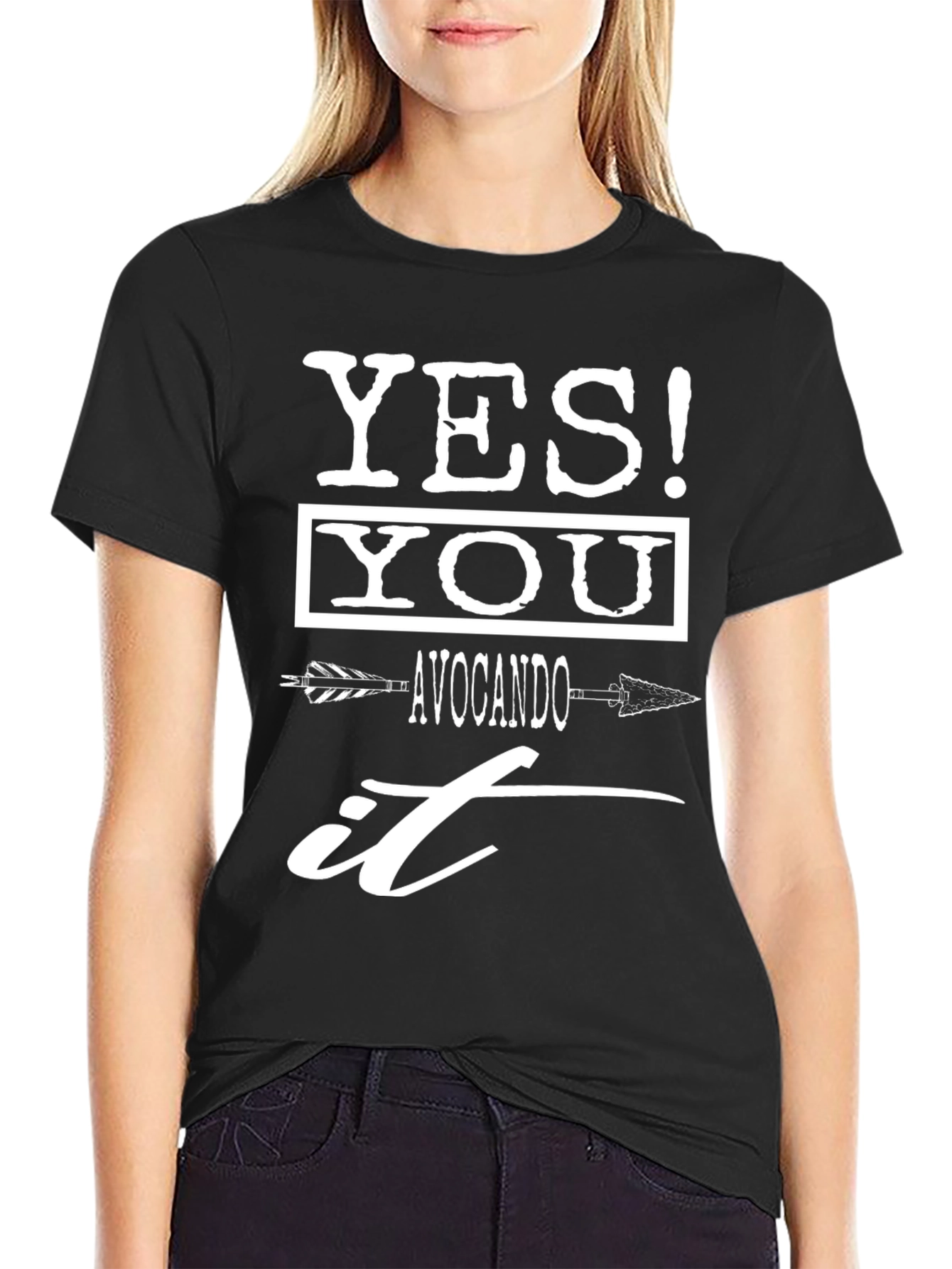 Yes! You Avocando It Funny T-Shirt