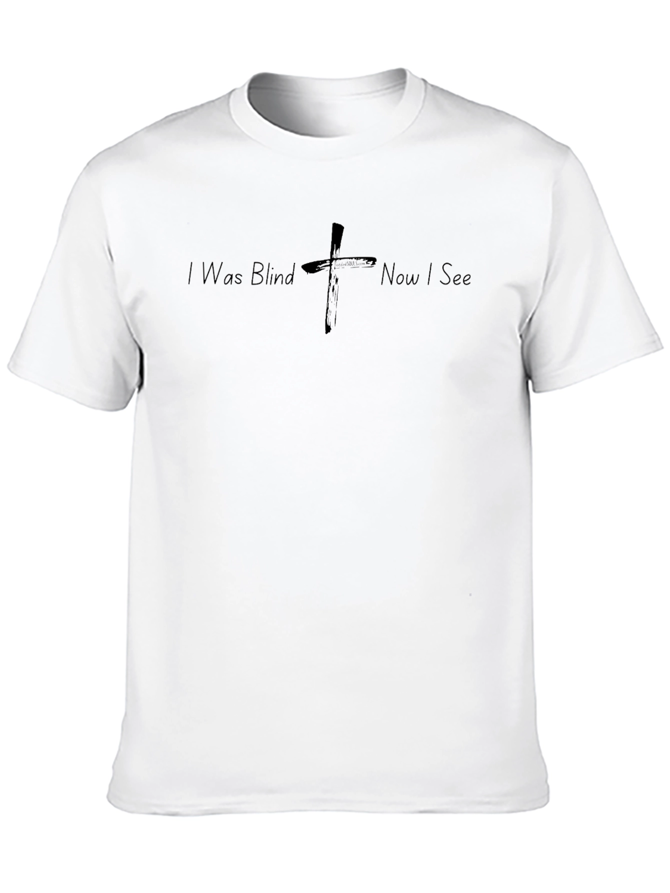I Was Blind Now I See Christian T-Shirt