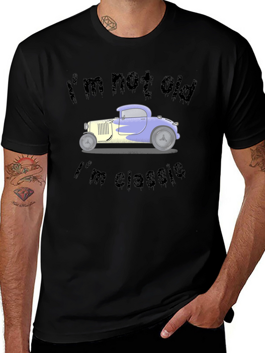 Classic Car T-Shirt - Im Not Old Im Classic