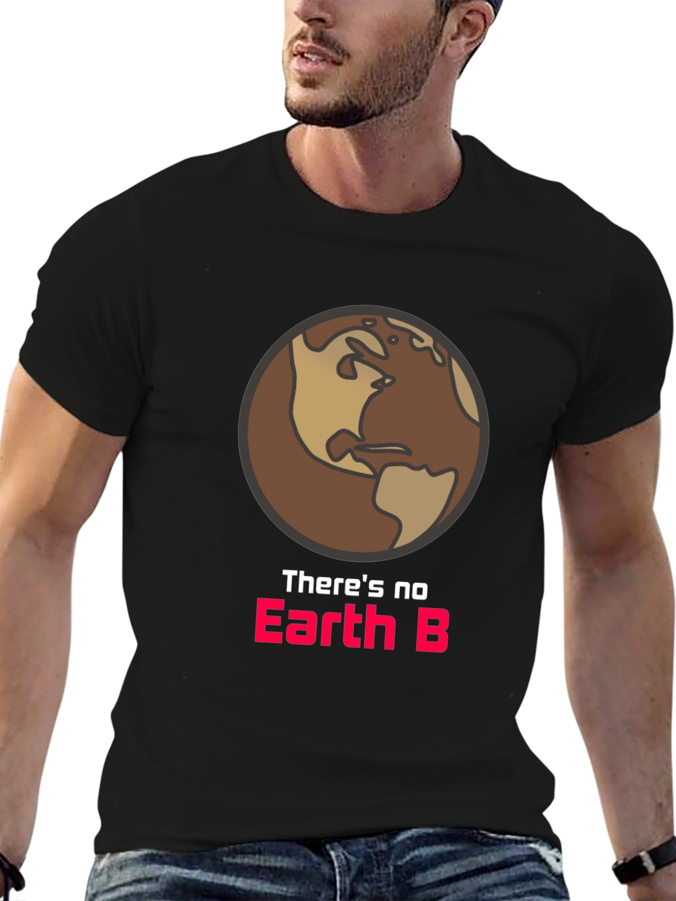 Theres No Earth B Graphic Tee
